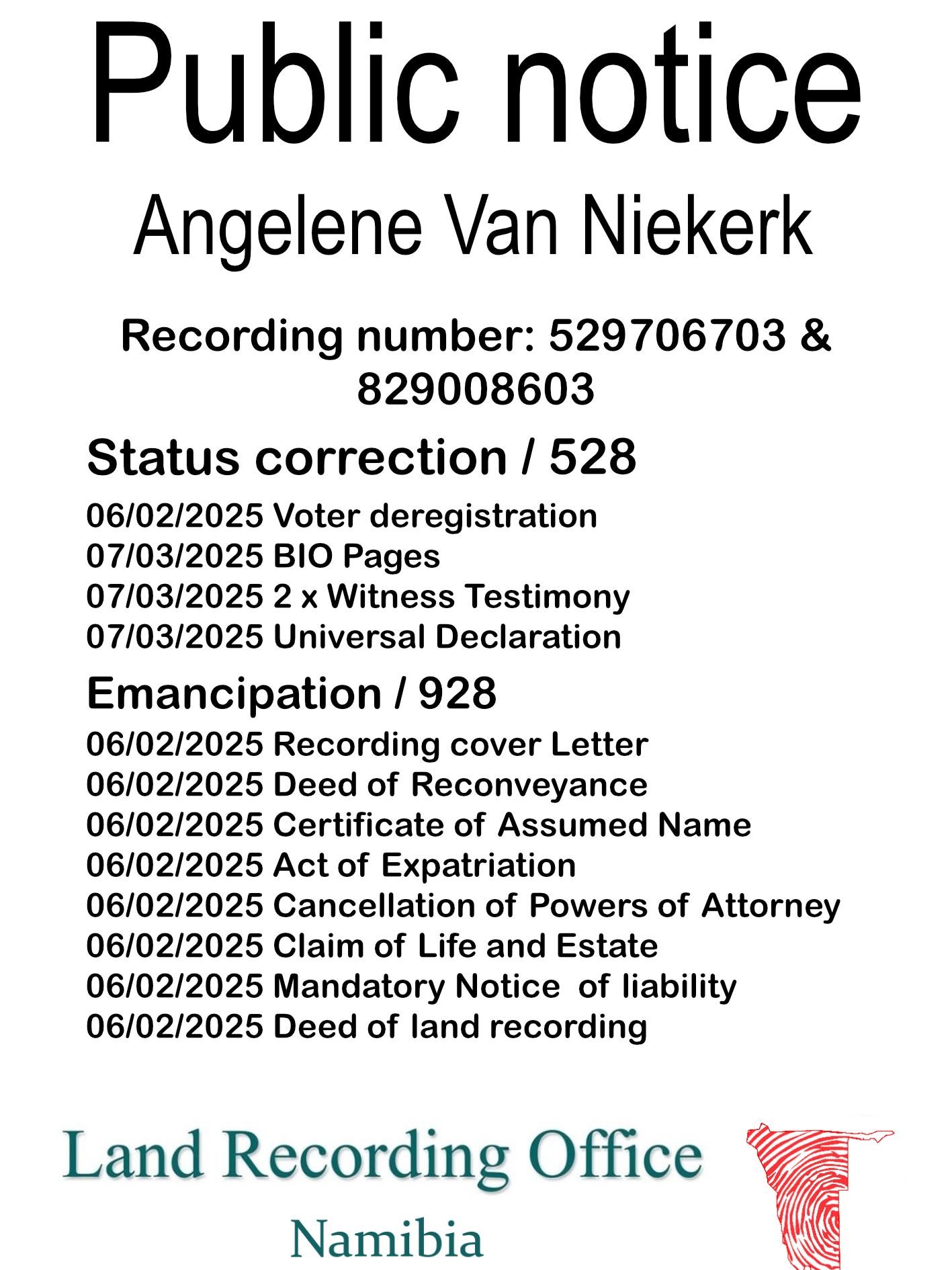 Public Notice Angelene Van Niekerk (c) Recording number 529706703 & 829008603